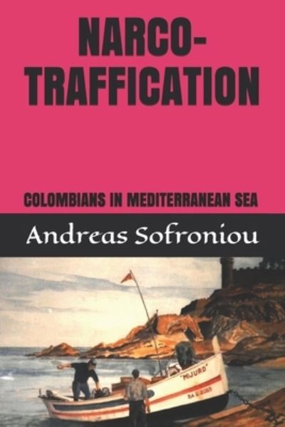 Cover for Andreas Sofroniou · Narco-Traffication (Pocketbok) (2020)