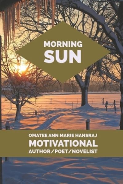 Cover for Omatee Ann Marie Hansraj · Morning Sun (Paperback Book) (2021)