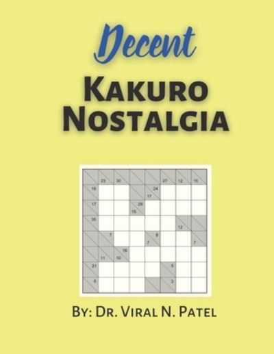 Cover for Independently Published · Decent Kakuro Nostalgia (Taschenbuch) (2021)