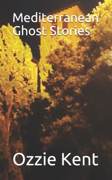 Cover for Ozzie Kent · Mediterranean Ghost Stories (Paperback Bog) (2021)