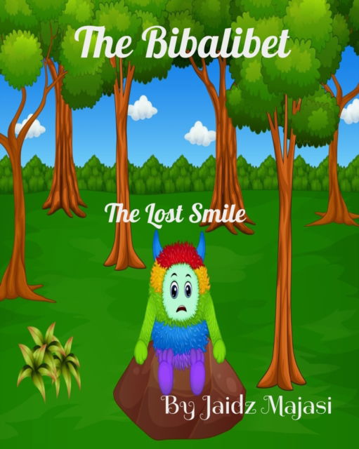 Cover for Jaidz Majasi · Bibalibet: The Lost Smile - Bibalibet (Paperback Book) (2021)