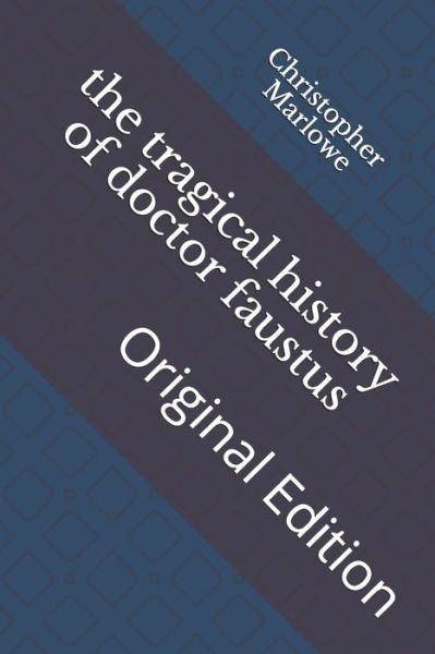 Cover for Christopher Marlowe · The tragical history of doctor faustus (Paperback Book) (2021)