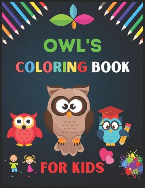 Cover for Nf@r Color Station · Owl Coloring Book for Kids: A Cool, Funny &amp; Stress Relief Owls Designs to Color for Kids and Toddlers. Coloring Book for Primary kids, Boys and Gilrls who loves Owls. (Paperback Book) (2021)