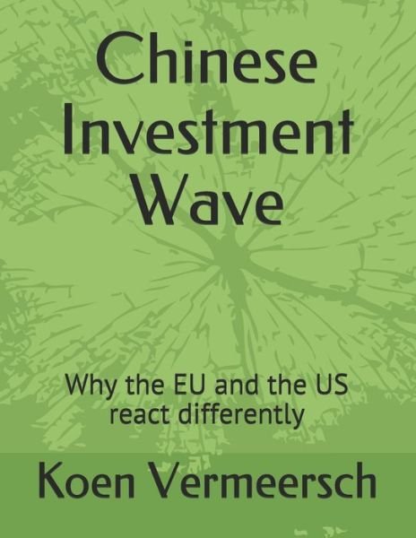 Koen Vermeersch · Chinese Investment Wave (Paperback Bog) (2011)