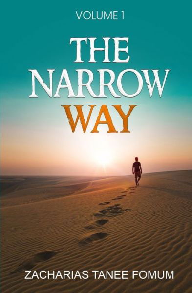 Cover for Zacharias Tanee Fomum · The Narrow Way (Volume 1) - Making Spiritual Progress (Paperback Book) (2022)