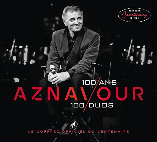 100 Ans, 100 Duos - Charles Aznavour - Musikk - UNIVERSAL CLASSIC & JAZZ - 0600753995488 - 10. mai 2024