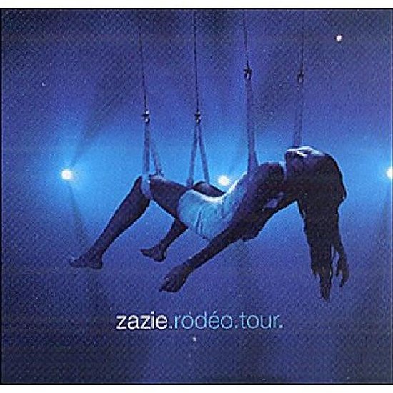 Cover for Zazie · Rodeo Tour: Live (CD) (2006)