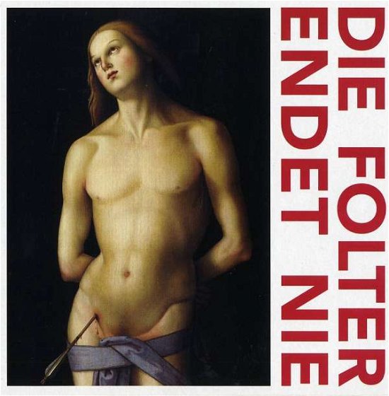Cover for Tocotronic · die Folter Endet Nie (7&quot;) (2010)