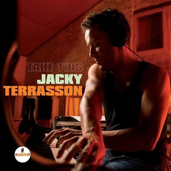 Cover for Jacky Terrasson · Take This (CD) (2015)