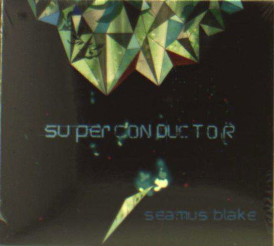 Superconductor - Seamus Blake - Music - CDB - 0643906444488 - December 24, 2015