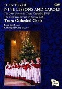 Cover for Truro Cathedral Choir · The Story of Nine Lessons and Carols (DVD) (2015)
