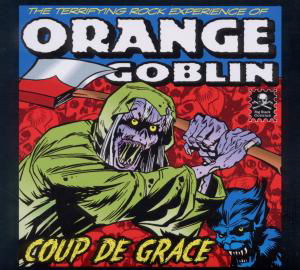 Coup De Grace - Orange Goblin - Music - PHD MUSIC - 0803341331488 - January 20, 2011