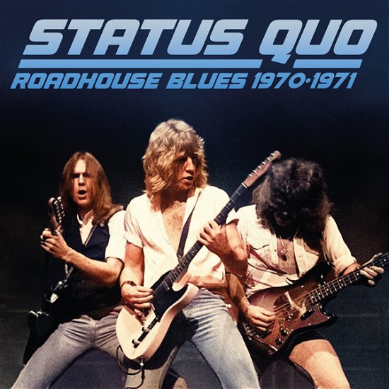 Cover for Status Quo · Roadhouse Blues 1970-1971 (CD) (2023)