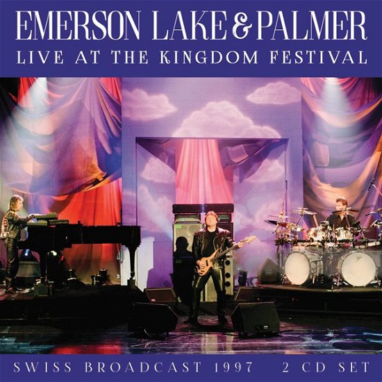 Cover for Emerson Lake and Palmer · Live at the Kingdom Festival (CD) (2020)
