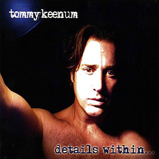 Cover for Tommy Keenum · Details Within (CD) (2007)