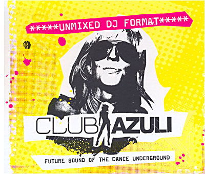 Club Azuli 2: Future Sound of the Dance / Various - Club Azuli 2: Future Sound of the Dance / Various - Music - Azuli Choice House - 0880157160488 - August 22, 2006