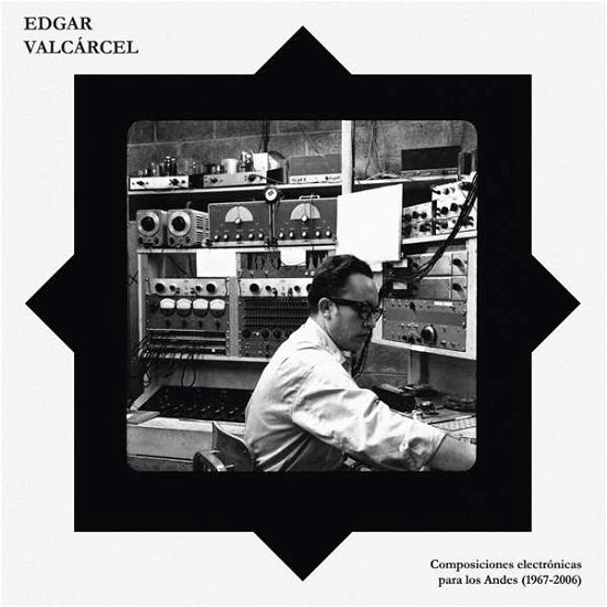 Cover for Edgar Valcarcel · Composiciones Electronicas Para Los Andes (LP) (2019)