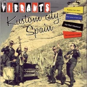 Cover for Vibrants · Kustom City Spain (7&quot;) (2008)