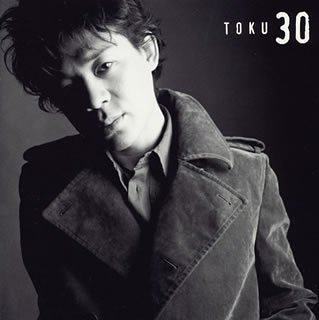 Cover for Toku · 30 (Thirty) (CD) [Japan Import edition] (2004)