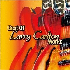 Cover for Larry Carlton · Best of (CD) [Japan Import edition] (2018)