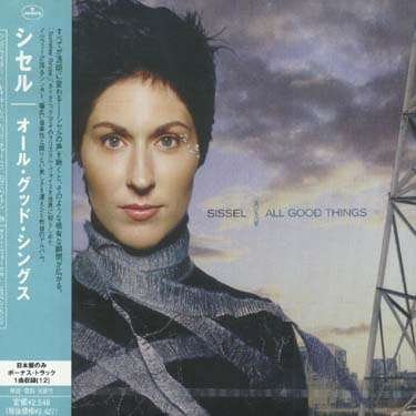 Cover for Sissel · All Good Things + Bonus (CD) [+ Bonus track edition] (2001)