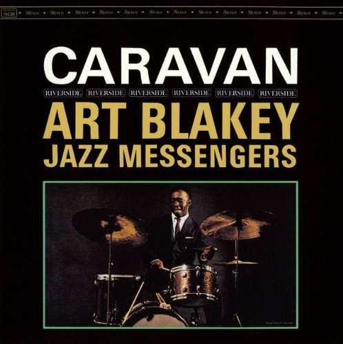 Caravan & the Jazz Messengers - Art Blakey - Musiikki -  - 4988005549488 - tiistai 5. toukokuuta 2009