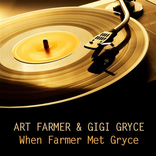 Cover for Art Farmer · When Farmer Met Gryce (CD) [High quality edition] (2019)