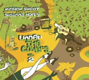 Cover for Matthew Sweet &amp; Susanna Hoffs · Under The Covers - Vol 2 (VINIL) [Limited edition] (2019)