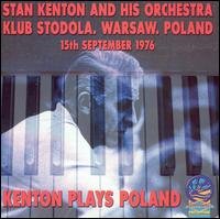 Cover for Stan Kenton · Kenton Plays Poland (CD) (2005)