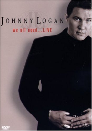 We All Need Live - Johnny Logan - Movies - BELLE - 5706238333488 - September 27, 2007