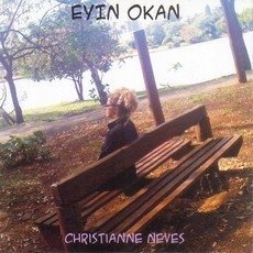 Cover for Christianne Neves · Eyin Okan (CD) (2006)