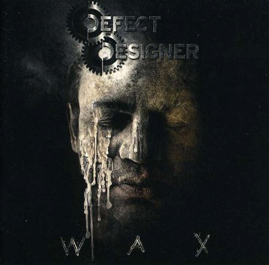 Cover for Defect Designer · Wax (CD) (2009)