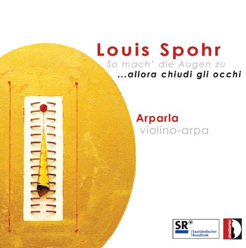 Cover for Spohr / Arparla Duo / Monti / Cleary · So Mach Die Augen Zu (CD) (2010)