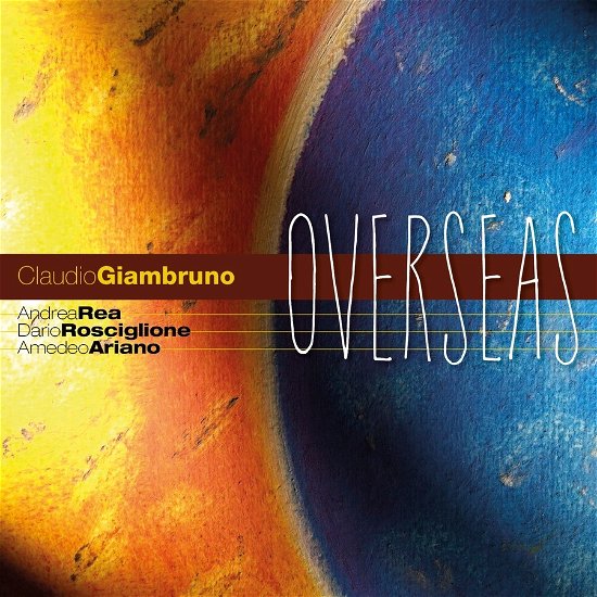 Claudio Giambruno · Overseas (CD) (2023)