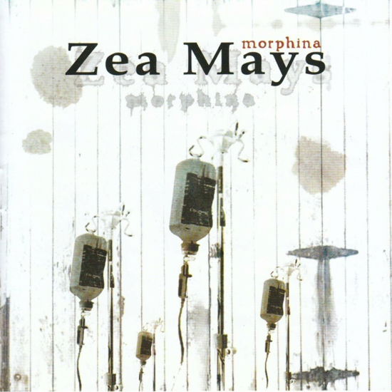 Cover for Zea Mays · Morphina (CD) (2016)