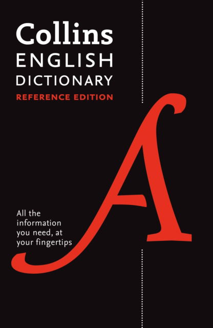 Cover for Collins Dictionaries · Collins English Dictionary Reference edition: 290,000 Words and Phrases (Hardcover Book) (2015)