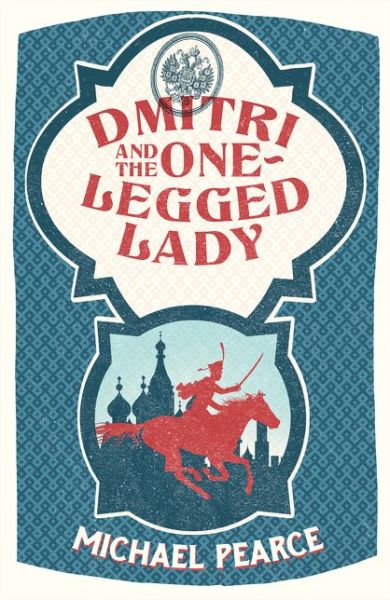 Cover for Michael Pearce · Dmitri and the One-Legged Lady - Dmitri Kameron Mystery (Paperback Book) (2017)