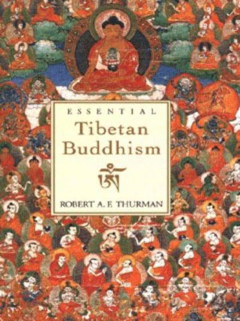 Cover for Robert Thurman · Essential Tibetan Buddhism (Hardcover Book) (1996)