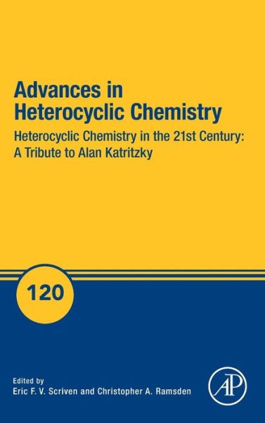 Cover for Advances in Heterocyclic Chemistry: Heterocyclic Chemistry in the 21st Century: A Tribute to Alan Katritzky (Gebundenes Buch) (2016)