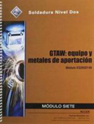 Cover for Nccer · ES29207-09 GTAW - Equipment and F (Book) (2013)