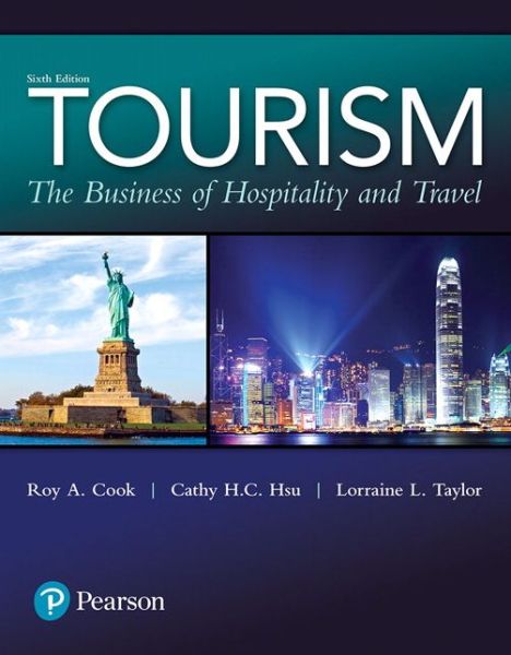 Cover for Roy A. Cook · Tourism: the Business of Hospitality and Travel (Paperback Book) [6 Revised edition] (2017)