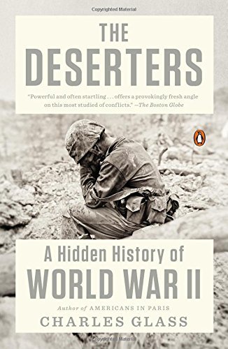 Cover for Charles Glass · The Deserters: a Hidden History of World War II (Paperback Book) [Reprint edition] (2014)