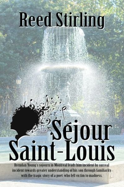 Sejour Saint-Louis - Reed Stirling - Books - Books We Love - 9780228617488 - March 7, 2021