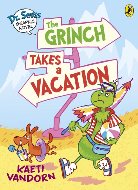 Cover for Kaeti Vandorn · Dr. Seuss Graphic Novel: The Grinch Takes a Vacation: A Grinch Story (Paperback Book) (2024)