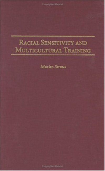 Cover for Martin Strous · Racial Sensitivity and Multicultural Training (Hardcover Book) (2004)