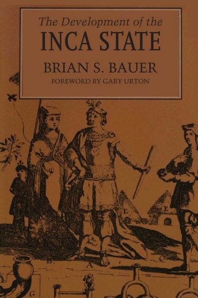Cover for Brian S. Bauer · The Development of the Inca State (Paperback Bog) (1996)