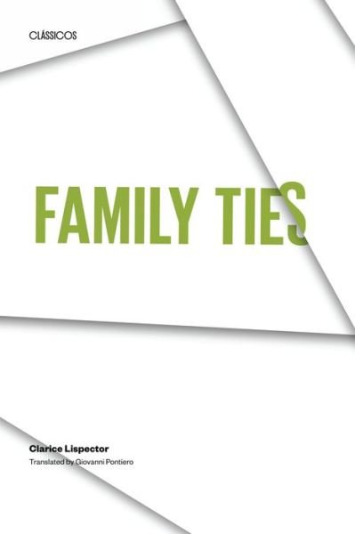 Family Ties - Texas Pan American Series - Clarice Lispector - Bøger - University of Texas Press - 9780292724488 - 1972