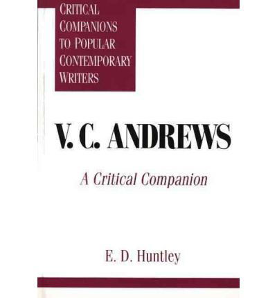 Cover for Edelma D. Huntley · V. C. Andrews: A Critical Companion - Critical Companions to Popular Contemporary Writers (Hardcover bog) (1996)