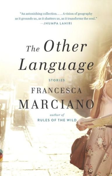 Cover for Francesca Marciano · The Other Language (Vintage Contemporaries) (Paperback Book) (2015)