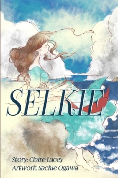 Cover for Sachie Ogawa · Selkie (Book) (2019)